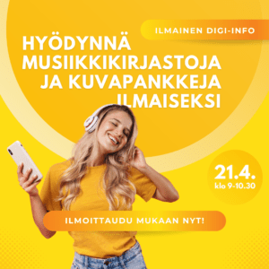 Maksuton digi-info – Hyödynnä musiikkikirjastoja ja kuvapankkeja ilmaiseksi